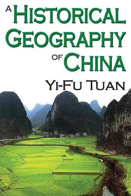 Eine historische Geographie Chinas - A Historical Geography of China