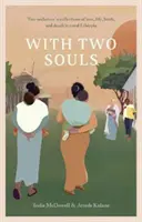 Mit zwei Seelen - Die Erinnerungen zweier Hebammen an Liebe, Leben, Geburt und Tod im ländlichen Äthiopien - With Two Souls - Two midwives' recollections of love, life, birth, and death in rural Ethiopia