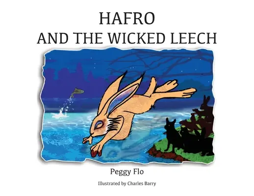 Hafro und der böse Blutegel - Hafro & The Wicked Leech