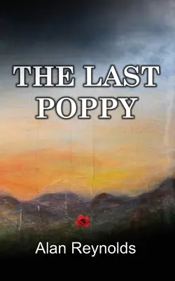 Die letzte Mohnblume - The Last Poppy