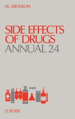 Side Effects of Drugs Annual: Band 24 - Side Effects of Drugs Annual: Volume 24