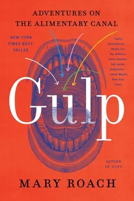 Schlucken: Abenteuer des Verdauungskanals - Gulp: Adventures on the Alimentary Canal