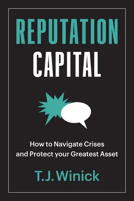 Reputationskapital: Wie Sie Krisen meistern und Ihr größtes Kapital schützen - Reputation Capital: How to Navigate Crises and Protect Your Greatest Asset