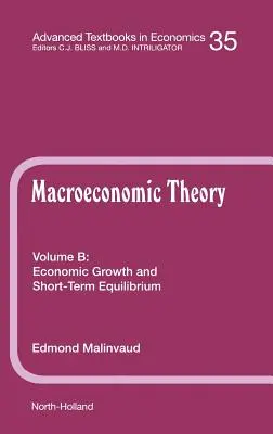 Wirtschaftswachstum und kurzfristiges Gleichgewicht: Band 35b - Economic Growth and Short-Term Equilibrium: Volume 35b