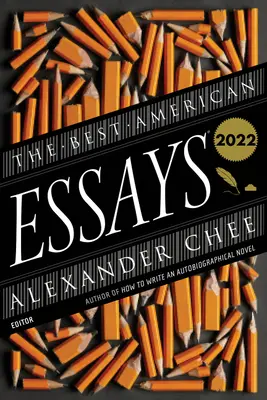 Die besten amerikanischen Aufsätze 2022 - The Best American Essays 2022