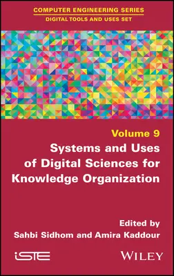 Systeme und Anwendungen der digitalen Wissenschaften für die Wissensorganisation - Systems and Uses of Digital Sciences for Knowledge Organization