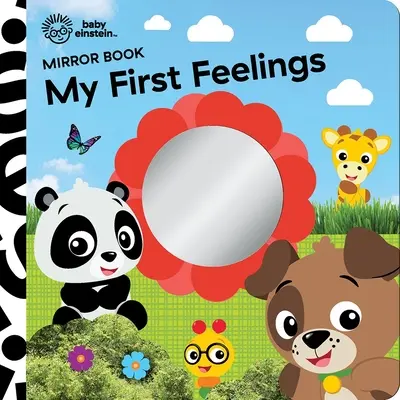Baby Einstein: My First Feelings Spiegelbuch - Baby Einstein: My First Feelings Mirror Book