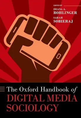 Das Oxford-Handbuch zur Soziologie der digitalen Medien - The Oxford Handbook of Digital Media Sociology