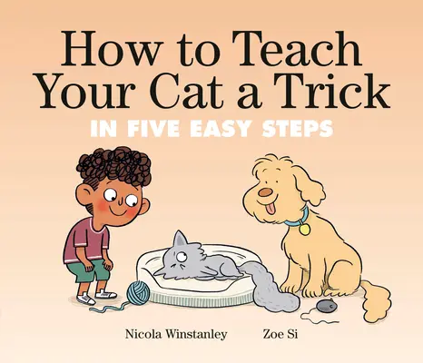 Wie Sie Ihrer Katze einen Trick beibringen: In fünf einfachen Schritten - How to Teach Your Cat a Trick: In Five Easy Steps