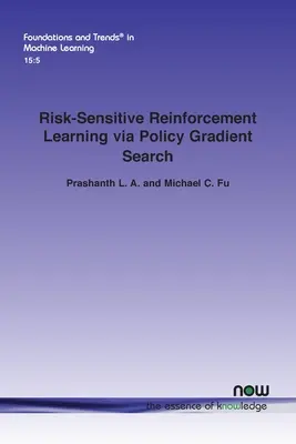 Risikosensitives Verstärkungslernen über Policy Gradient Search - Risk-Sensitive Reinforcement Learning via Policy Gradient Search