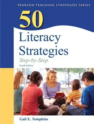 50 Strategien zur Alphabetisierung: Schritt-für-Schritt - 50 Literacy Strategies: Step-By-Step