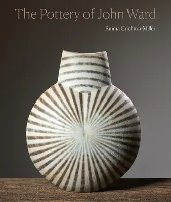 Die Töpferei von John Ward - The Pottery of John Ward