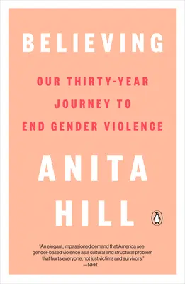 Der Glaube: Unsere dreißigjährige Reise zur Beendigung geschlechtsspezifischer Gewalt - Believing: Our Thirty-Year Journey to End Gender Violence