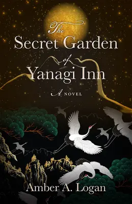 Der geheime Garten des Yanagi Inn - The Secret Garden of Yanagi Inn