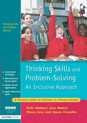 Denkfähigkeiten und Problemlösung - ein inklusiver Ansatz: Ein praktischer Leitfaden für Lehrerinnen und Lehrer in der Grundschule - Thinking Skills and Problem-Solving - An Inclusive Approach: A Practical Guide for Teachers in Primary Schools