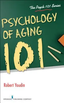 Psychologie des Alterns 101 - Psychology of Aging 101