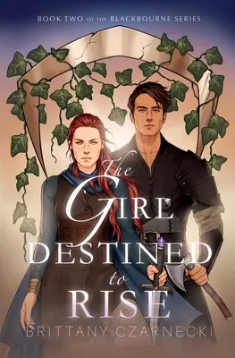 Das Mädchen, das sich erheben soll: Buch zwei der Blackbourne-Reihe - The Girl Destined to Rise: Book Two of the Blackbourne Series