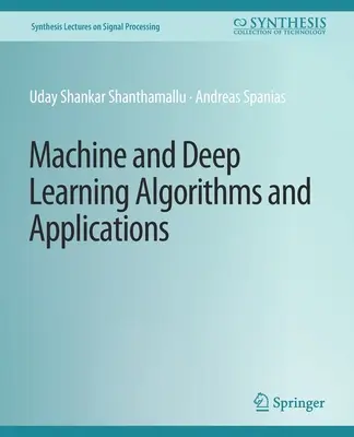 Algorithmen und Anwendungen des maschinellen und tiefen Lernens - Machine and Deep Learning Algorithms and Applications