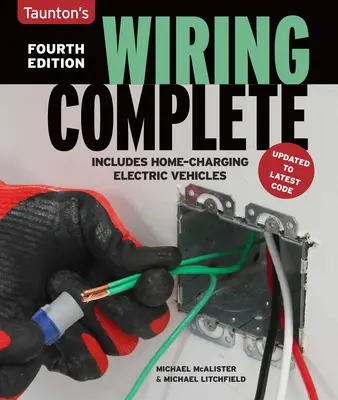 Wiring Complete Vierte Auflage: Vierte Auflage - Wiring Complete Fourth Edition: Fourth Edition