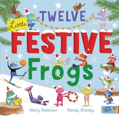 Zwölf kleine festliche Frösche - Twelve Little Festive Frogs