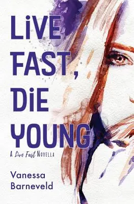 Schnell leben, jung sterben: Eine Novelle - Live Fast, Die Young: A Novella