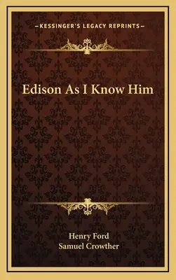 Edison, wie ich ihn kenne - Edison As I Know Him