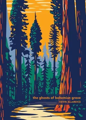 Die Geister von Bohemian Grove - The Ghosts of Bohemian Grove