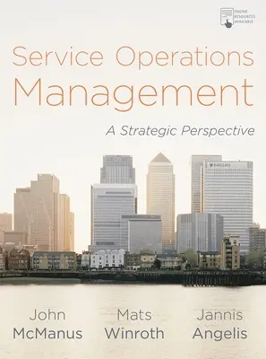 Management von Dienstleistungsbetrieben: Eine strategische Perspektive - Service Operations Management: A Strategic Perspective