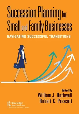 Nachfolgeplanung für kleine Unternehmen und Familienbetriebe: Erfolgreiche Übergänge navigieren - Succession Planning for Small and Family Businesses: Navigating Successful Transitions