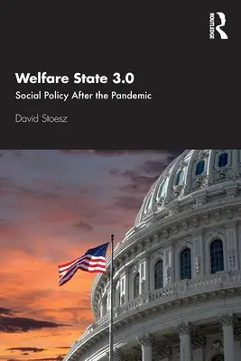 Wohlfahrtsstaat 3.0: Sozialpolitik nach der Pandemie - Welfare State 3.0: Social Policy After the Pandemic