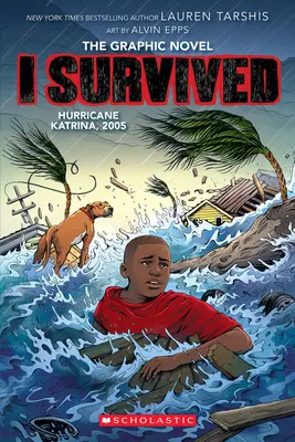 Ich habe den Hurrikan Katrina überlebt, 2005: Ein grafischer Roman (I Survived Graphic Novel #6) - I Survived Hurricane Katrina, 2005: A Graphic Novel (I Survived Graphic Novel #6)