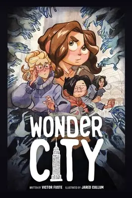 Die Wunderstadt - Wonder City
