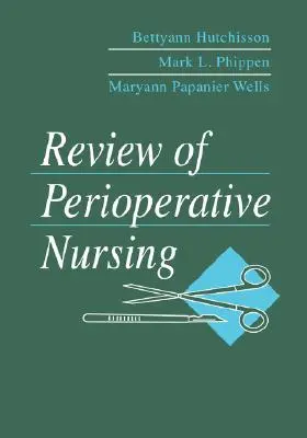 Überprüfung der perioperativen Pflege - Review of Perioperative Nursing