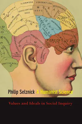 Eine humanistische Wissenschaft: Werte und Ideale in der Sozialforschung - A Humanist Science: Values and Ideals in Social Inquiry