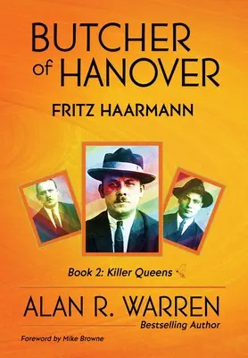 Der Schlächter von Hannover: Fritz Haarmann - Butcher of Hanover: Fritz Haarmann