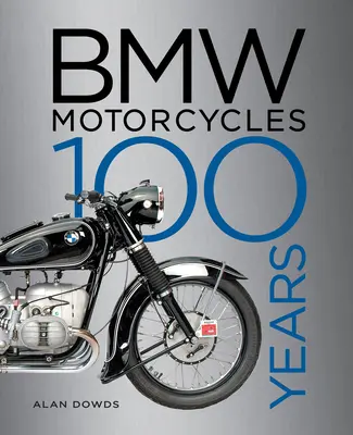 BMW Motorräder: 100 Jahre - BMW Motorcycles: 100 Years