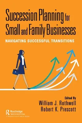 Nachfolgeplanung für Klein- und Familienunternehmen: Erfolgreiche Übergänge meistern - Succession Planning for Small and Family Businesses: Navigating Successful Transitions