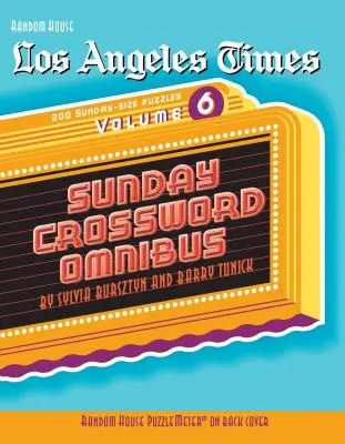 Los Angeles Times Sonntags Kreuzworträtsel Omnibus, Band 6 - Los Angeles Times Sunday Crossword Omnibus, Volume 6
