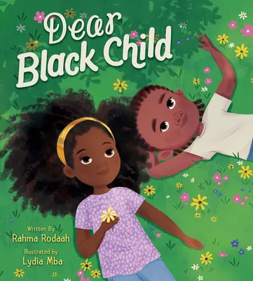 Liebes schwarzes Kind - Dear Black Child