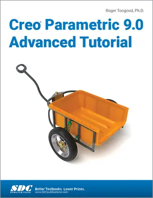 Creo Parametric 9.0 Fortgeschrittenes Tutorial - Creo Parametric 9.0 Advanced Tutorial