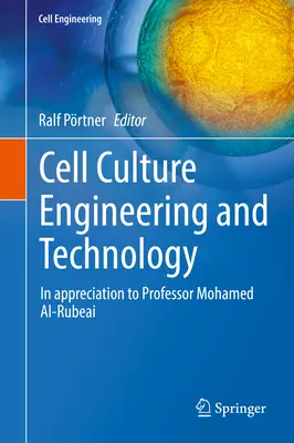 Zellkulturtechnik und -technologie: In Würdigung von Professor Mohamed Al-Rubeai - Cell Culture Engineering and Technology: In Appreciation to Professor Mohamed Al-Rubeai