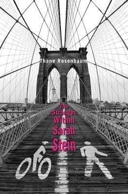 Der Fremde im Inneren Sarah Stein - The Stranger Within Sarah Stein