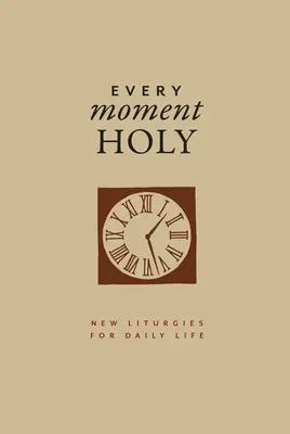 Jeder heilige Augenblick, Band 1 (Geschenkausgabe) - Every Moment Holy, Vol. 1 (Gift Edition)