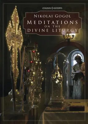 Meditationen über die Göttliche Liturgie - Meditations on the Divine Liturgy