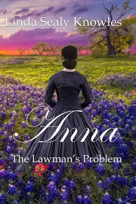 Anna, das Problem des Gesetzeshüters - Anna, The Lawman's Problem