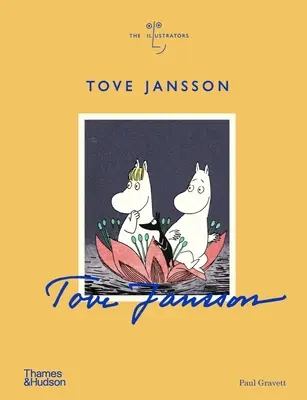 Tove Jansson: Die Illustratoren - Tove Jansson: The Illustrators
