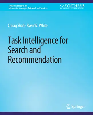 Aufgabenintelligenz für Suche und Empfehlung - Task Intelligence for Search and Recommendation
