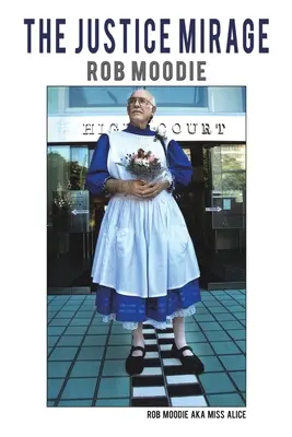 Die Fata Morgana der Gerechtigkeit - Justice Mirage