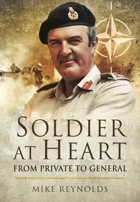 Soldat im Herzen: Vom Gefreiten zum General - Soldier at Heart: From Private to General