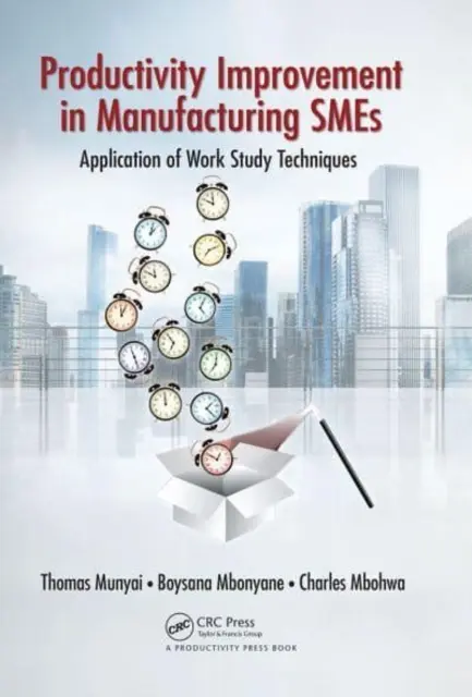 Produktivitätsverbesserung in Produktionsbetrieben: Anwendung von Arbeitsstudien - Productivity Improvement in Manufacturing Smes: Application of Work Study